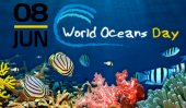 Today is World Ocean Day