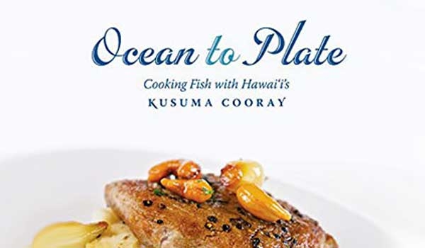 Chef Kusuma Cooray presents Ocean to Plate
